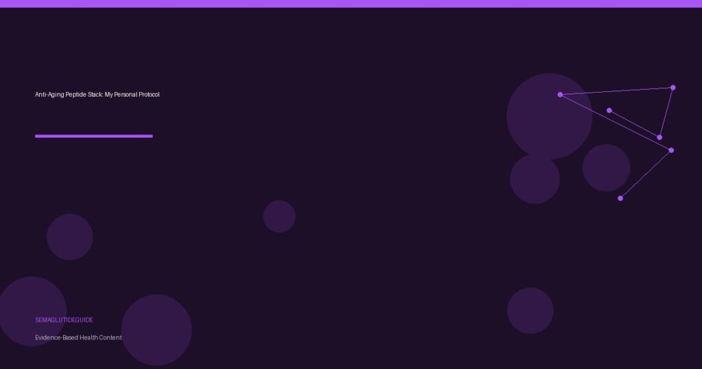 Anti-Aging Peptide Stack: My Personal Protocol