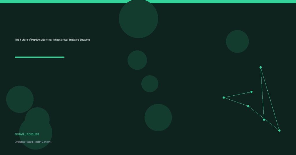 The Future of Peptide Medicine: What Clinical Trials Are Showing