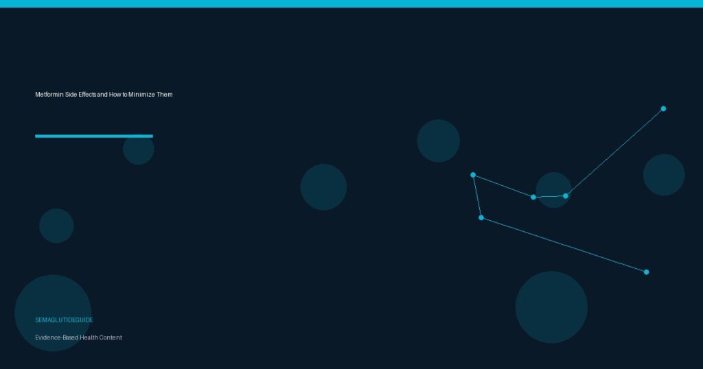 Metformin Side Effects and How to Minimize Them