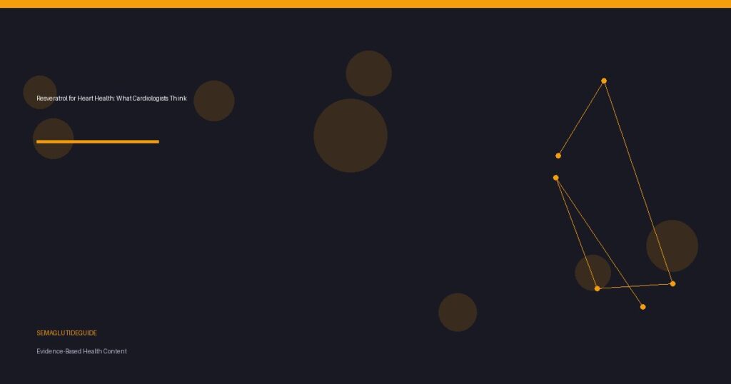 Resveratrol for Heart Health: What Cardiologists Think