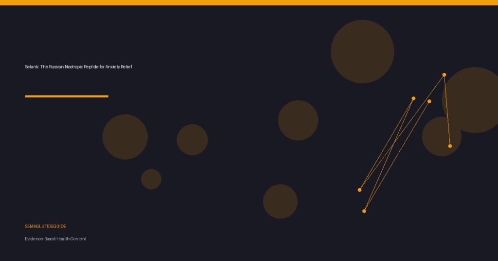 Selank: The Russian Nootropic Peptide for Anxiety Relief