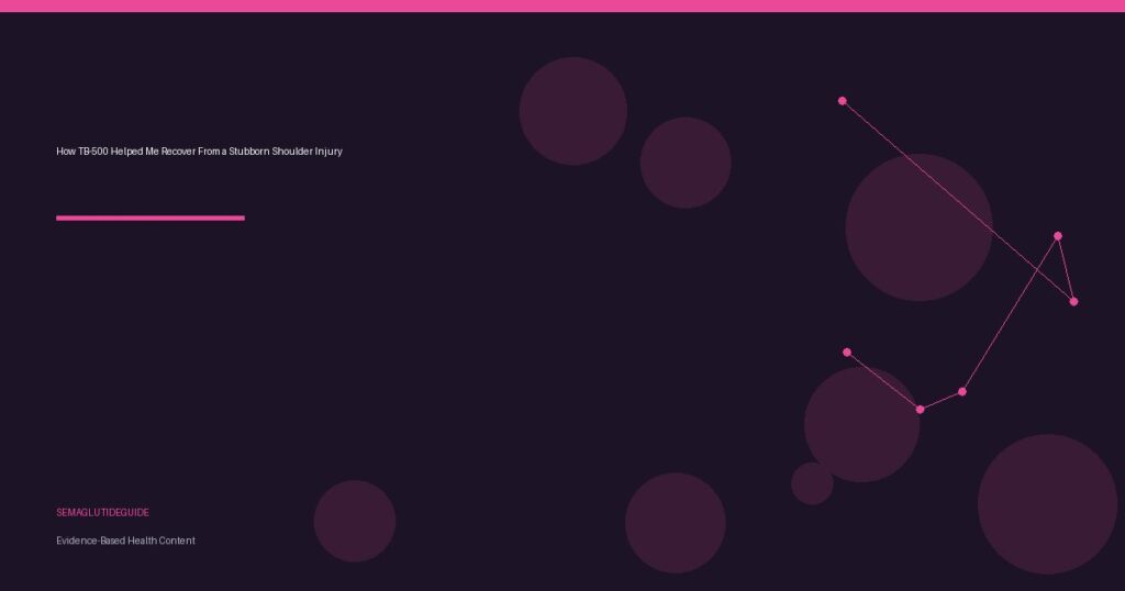 How TB-500 Helped Me Recover From a Stubborn Shoulder Injury