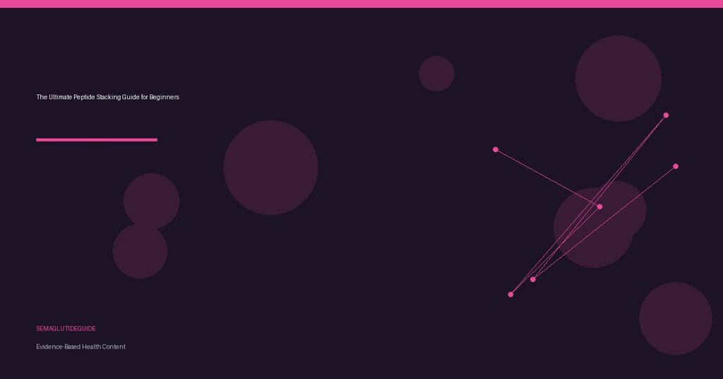 The Ultimate Peptide Stacking Guide for Beginners